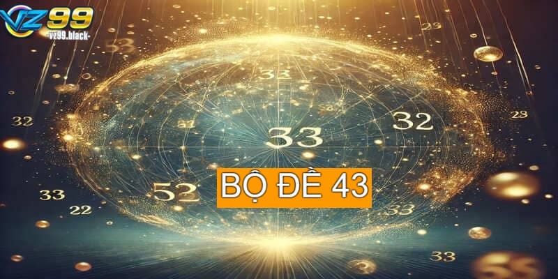 Bộ 43