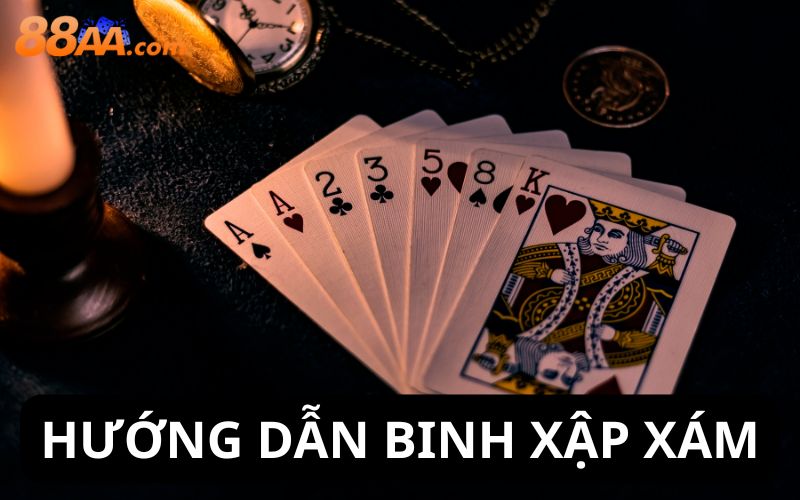 Hướng dẫn binh xập xám